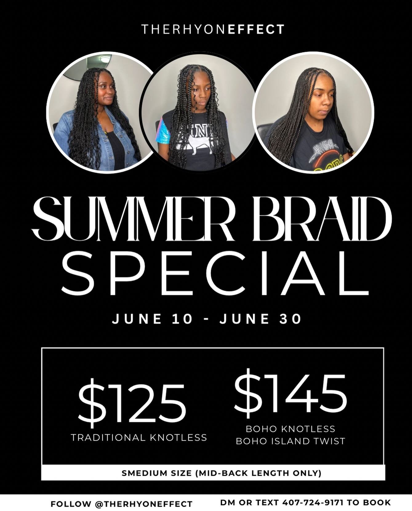 SUMMER BRAID SPECIAL 🩶
June 10 - June 30
&mdash;&mdash;
Dm to inquire or Text 407-724-9171