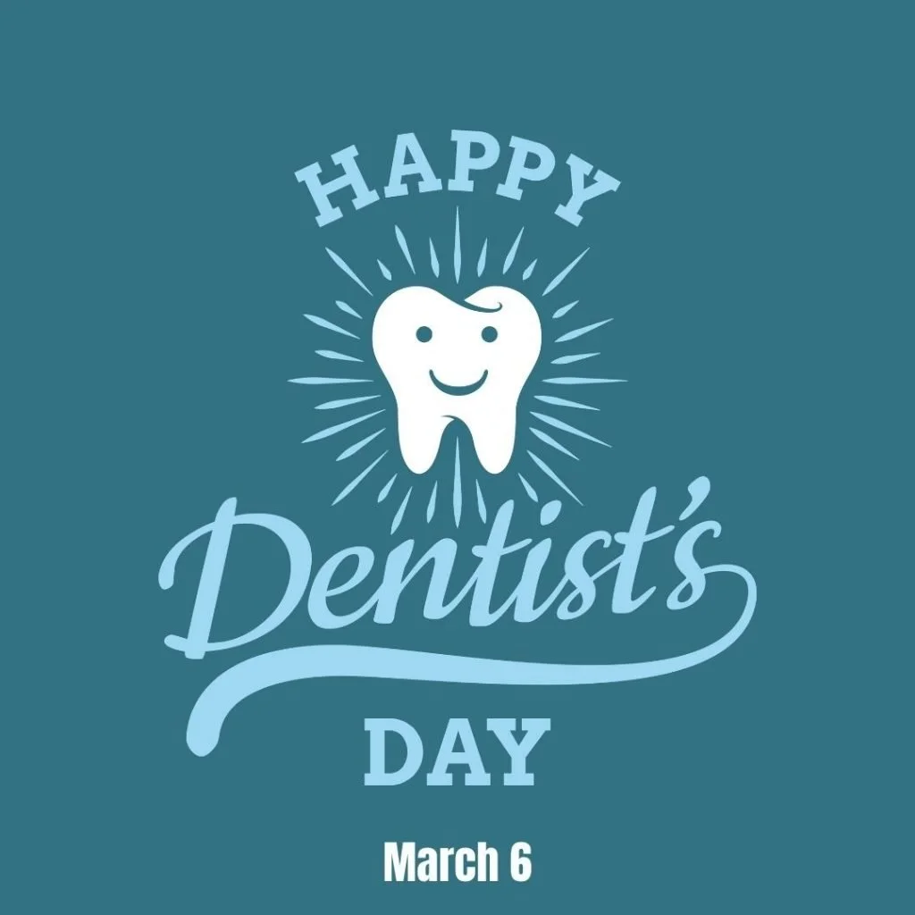 Happy National Dentist's Day!