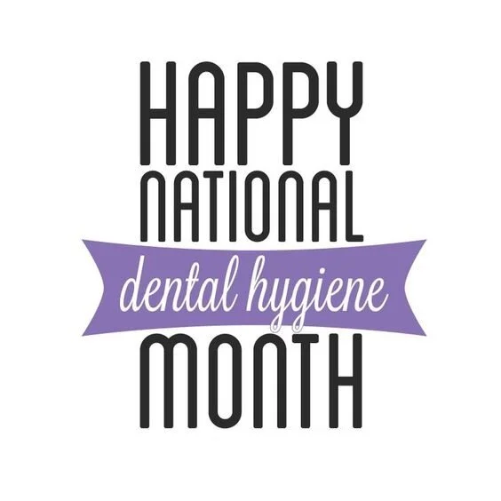 October is National Dental Hygiene Month