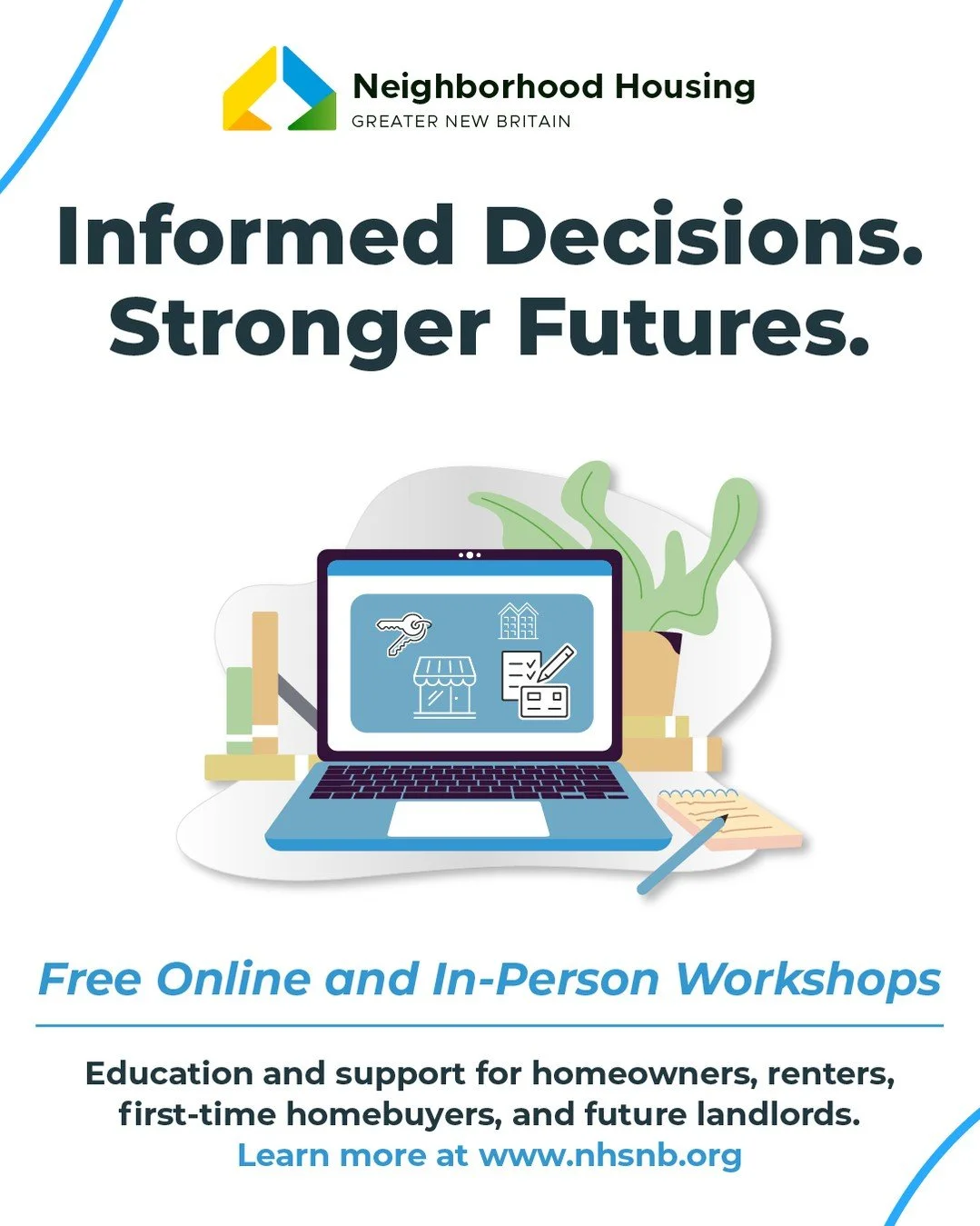 Happy April! We have a full month of housing education both in-person and online, and we&rsquo;re offering workshops in English and Spanish to help you take the next step with confidence.

April Offerings Include:
&bull; First-Time Homebuyers Worksho
