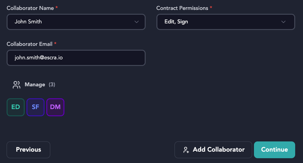 Screenshot of a digital form with fields for Collaborator Name, Contract Permissions, and Collaborator Email. The collaborator's name is John Smith, email is john.smith@escra.io, and contract permission is set to Edit, Sign. There are also manage buttons labeled ED, SF, and DM, and options to add a collaborator or continue.