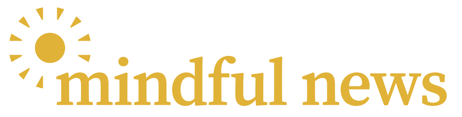 Mindful News