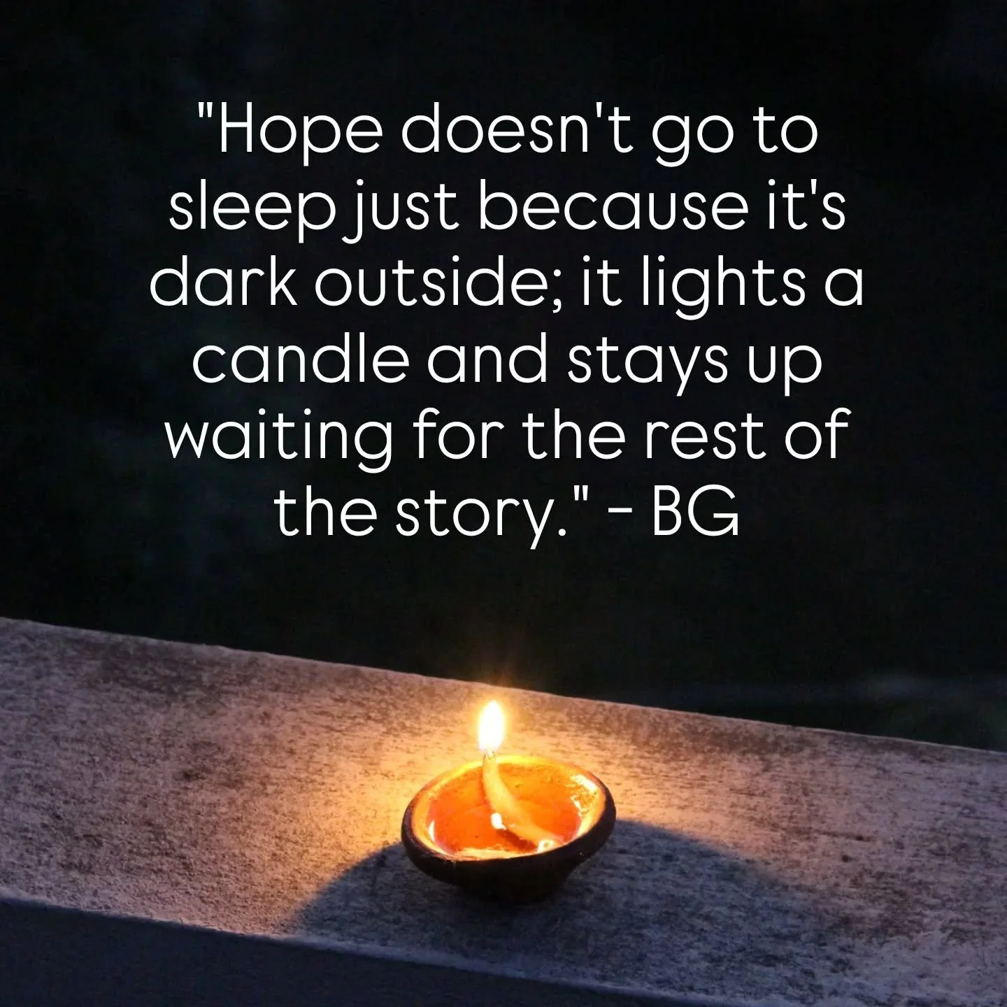 If you find yourself sitting in darkness, sifting through the rubble...may you find the courage to light a candle and wait expectantly for the rest of the story. 🩷