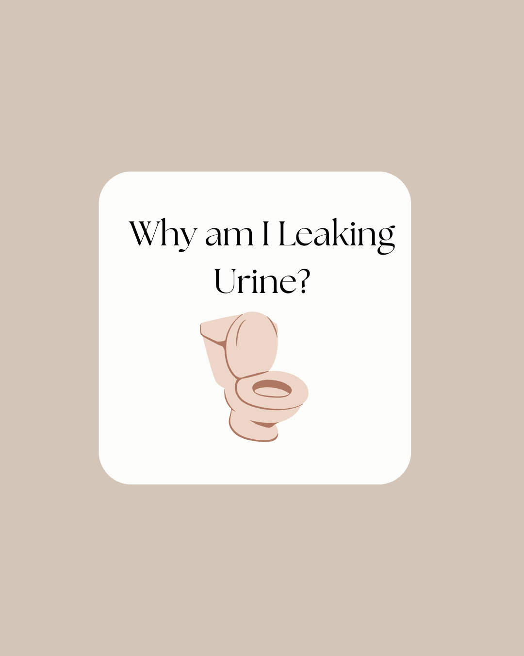 Why Am I Leaking Urine After Having a Baby?