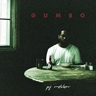 PJ Morton - Gumbo (assistant mixer)