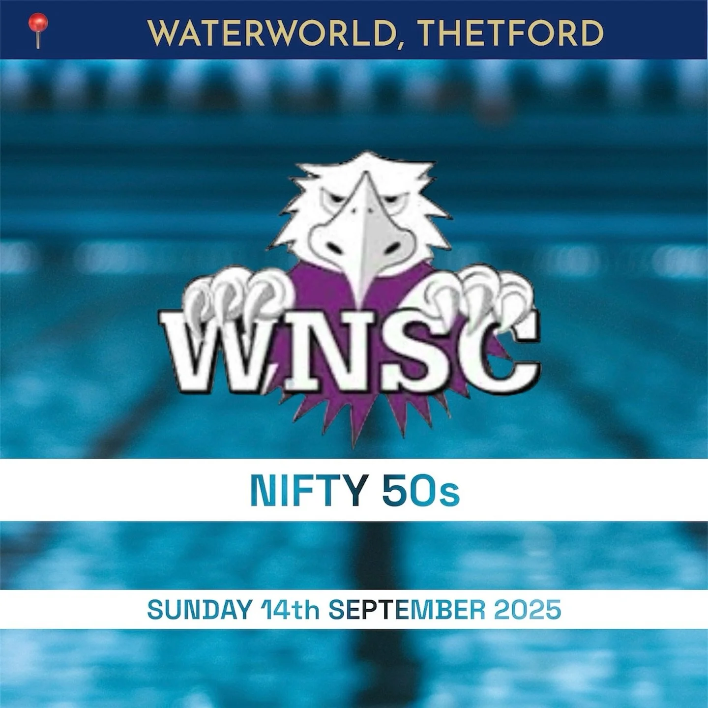 🏊🏻&zwj;♀️ NIFTY 50s 🏊🏻&zwj;♂️

🗓️ Sunday 14th September 2025

🕟 Arrival Times:

Session one: 08:30
Session two: 13.45

⚠️important: if your swimmer arrives late, they risk being withdrawn from the competition.

📍 Waterworld, Thetford, IP24 1JD