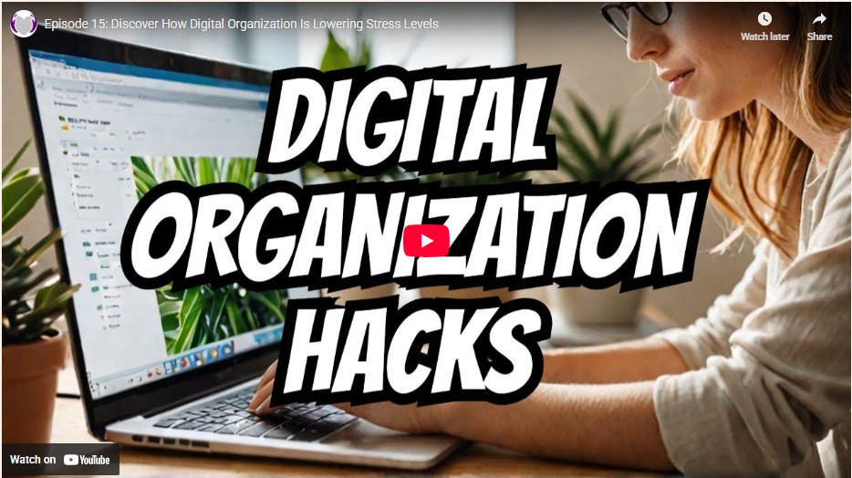 Discover How Digital Organization Is Lowering Stress Levels - Guest Spot on Chase &amp; Embrace Show Episode 15 