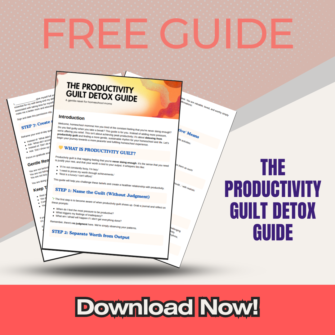 The Letting Go of Productivity Guilt Guide