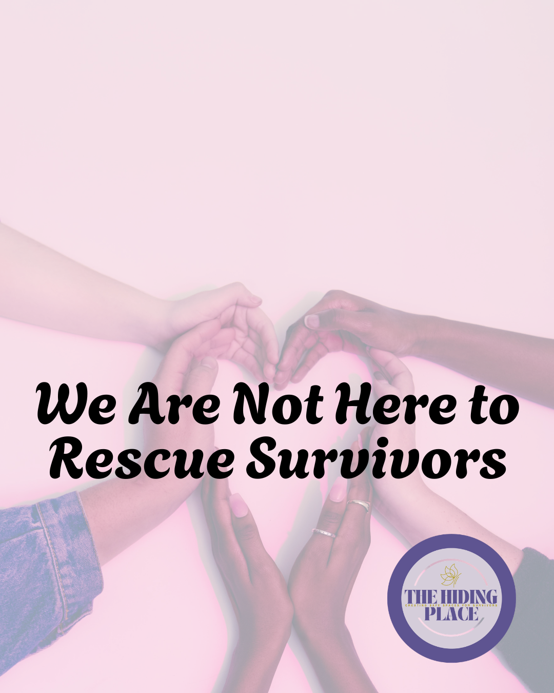 We Are Not Here to Rescue Survivors