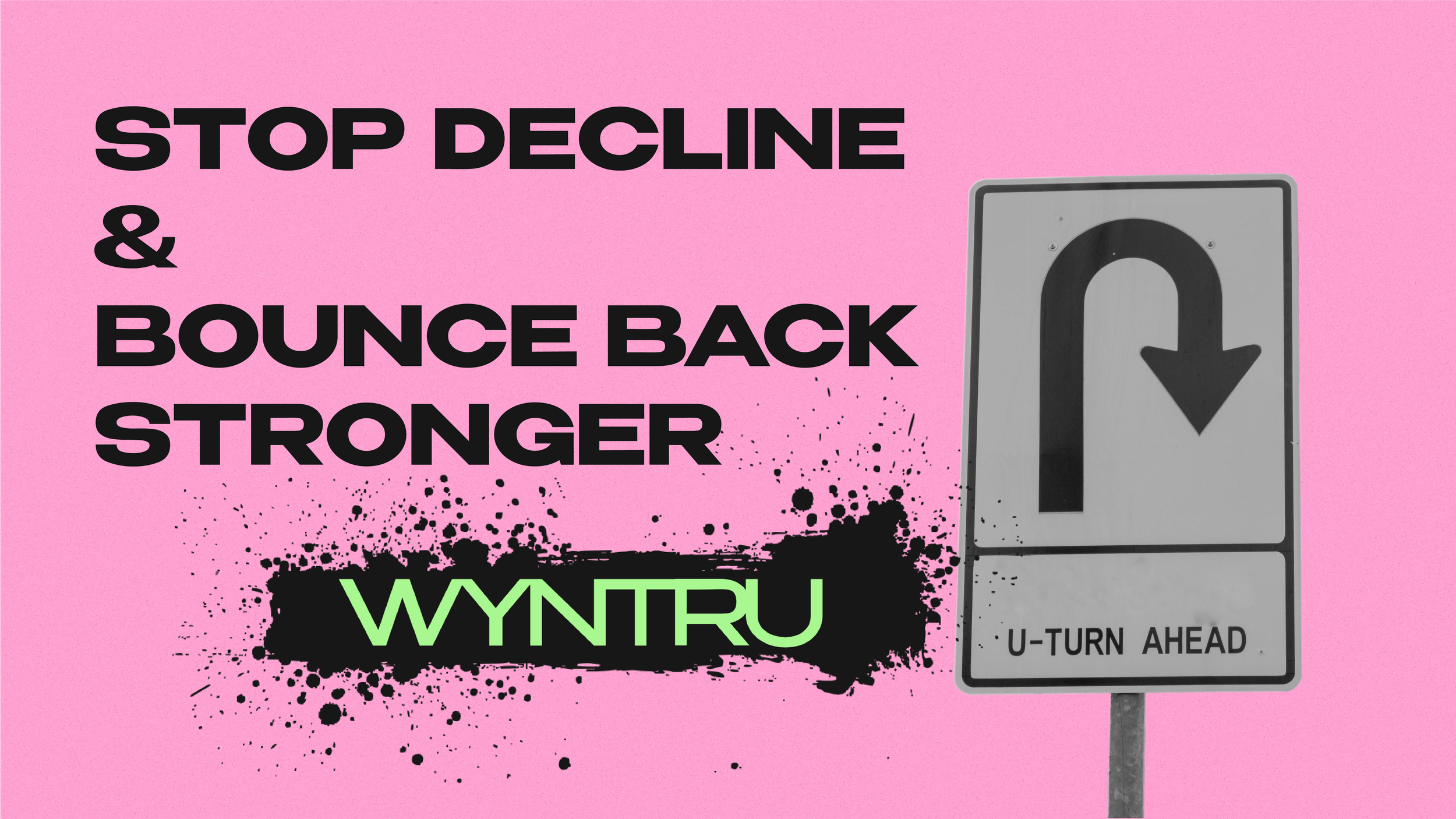 HOW TO STOP DECLINE IN BUSINESS — AND BOUNCE BACK STRONGER