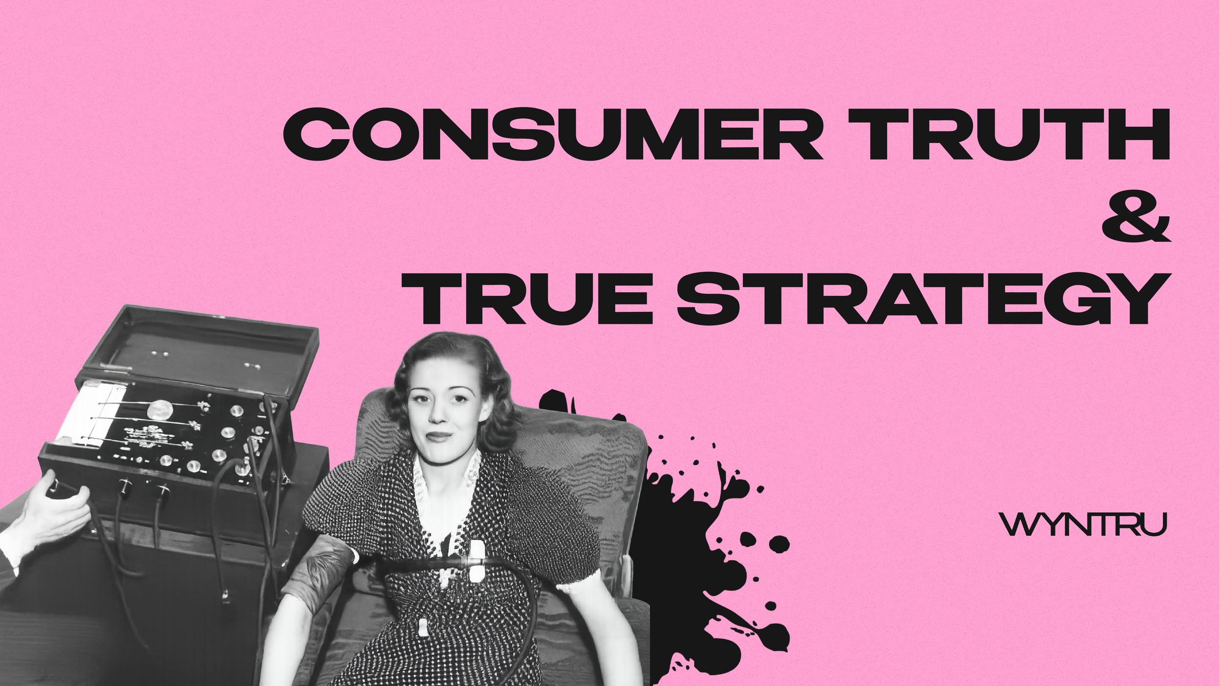 WHY CONSUMER INSIGHTS DRIVE BUSINESS GROWTH | CUSTOMER-CENTRIC STRATEGY by WYNTRU MARKETING AGENCY MIAMI