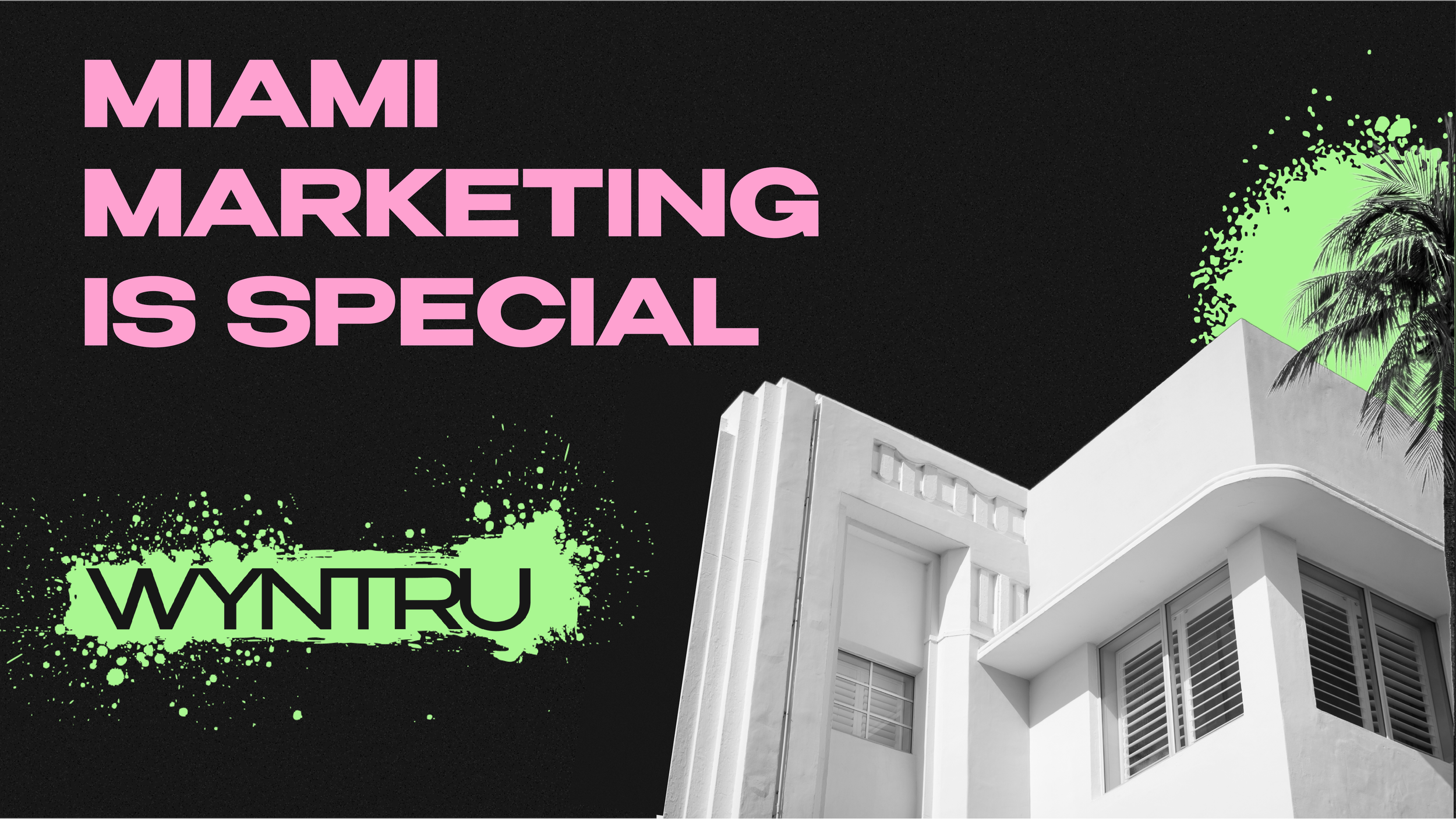 WYNTRU MIAMI MARKETING AGENCY