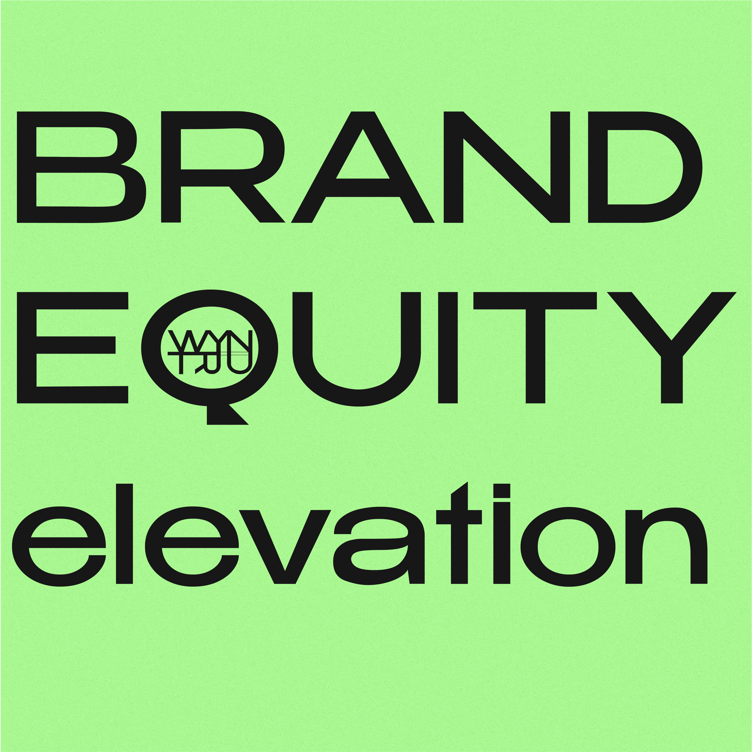 BRAND EQUITY ELEVATION