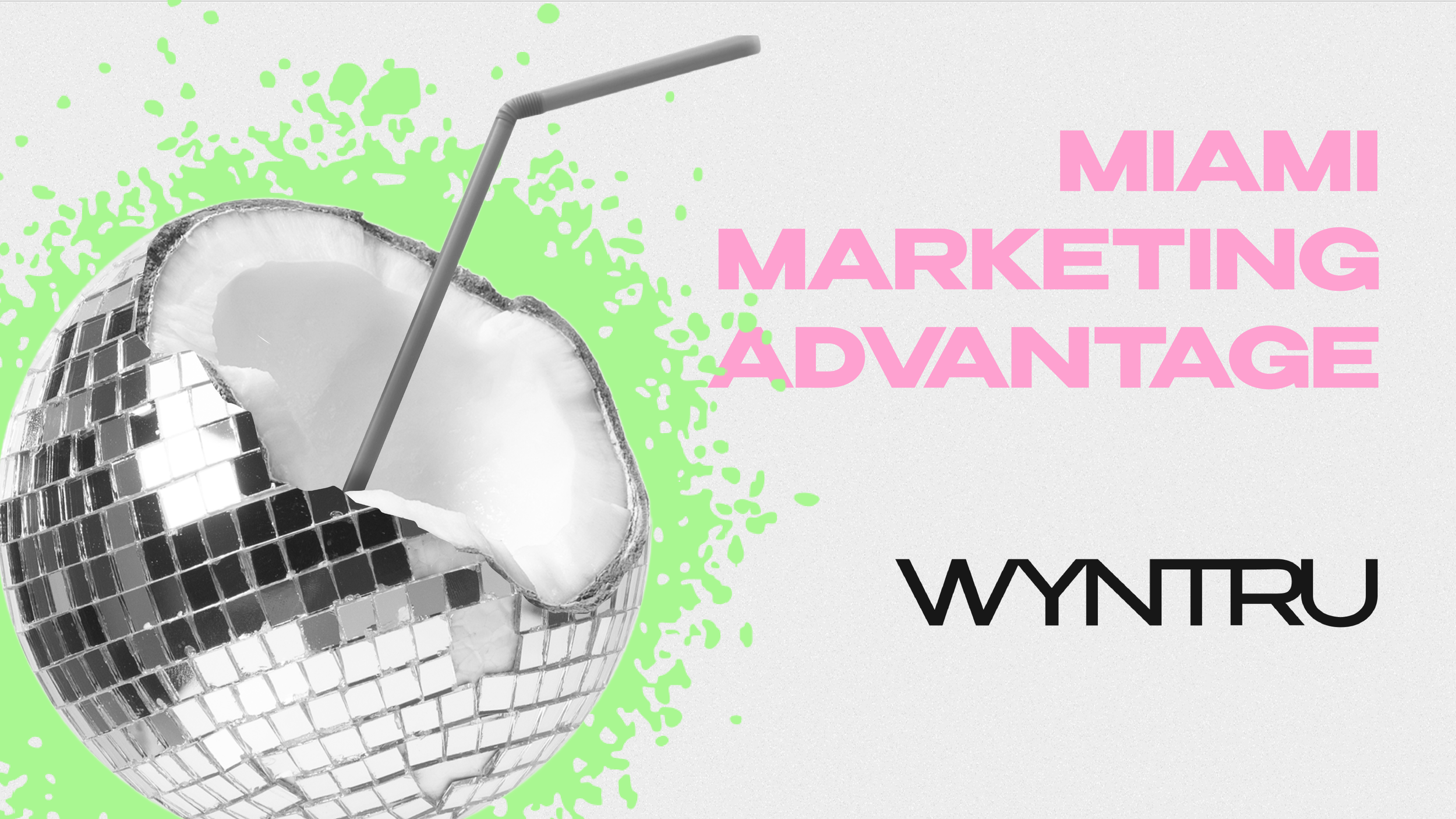 WYNTRU MIAMI MARKETING ADVANTAGE AGENCY
