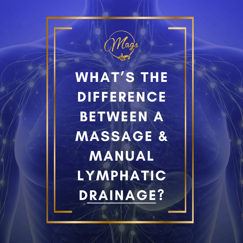 What’s the difference between a Massage &amp; Manual Lymphatic Drainage?