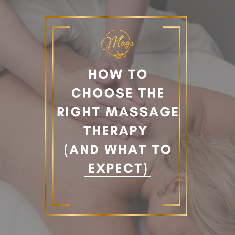 How to Choose the Right Massage Therapy (And What to Expect)