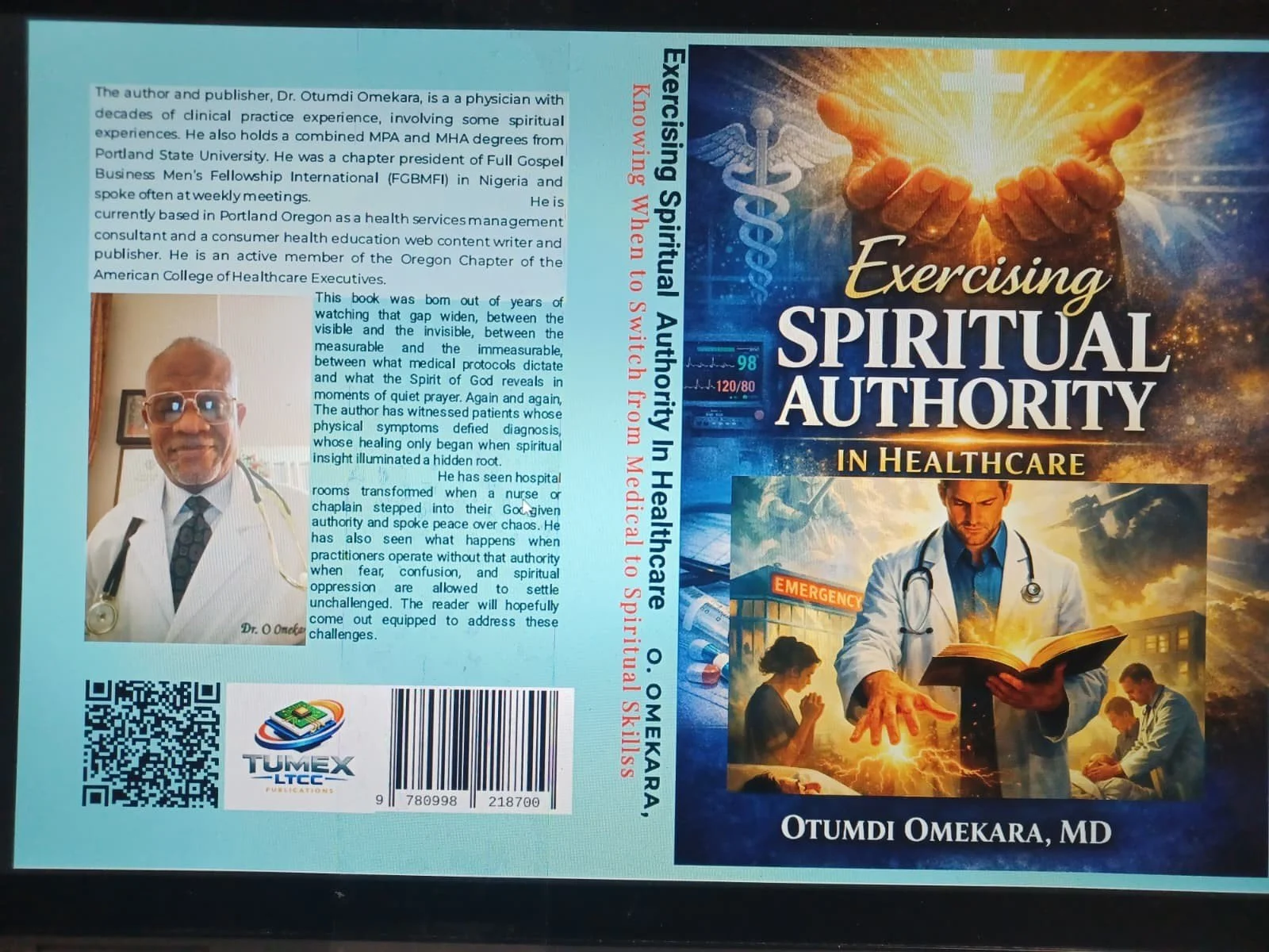 EXERCISING SPIRITUAL AUTHORITY IN HEALTHCARE: Knowing when to Switch from Medical to Spiritual Skills