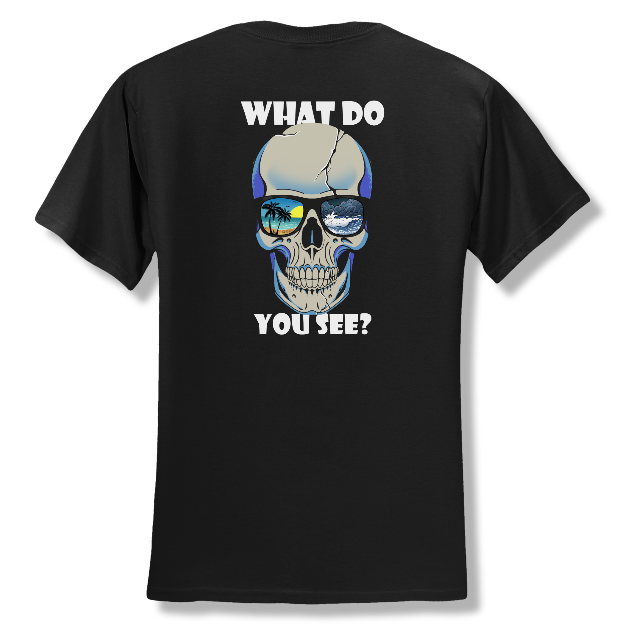 T-Shirt Back Only What Do You See No B.G..png