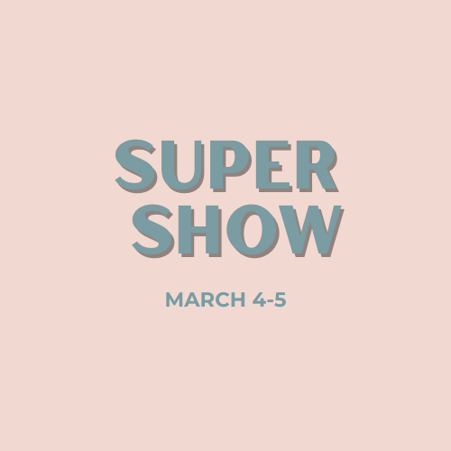 MARCH SUPER SHOW