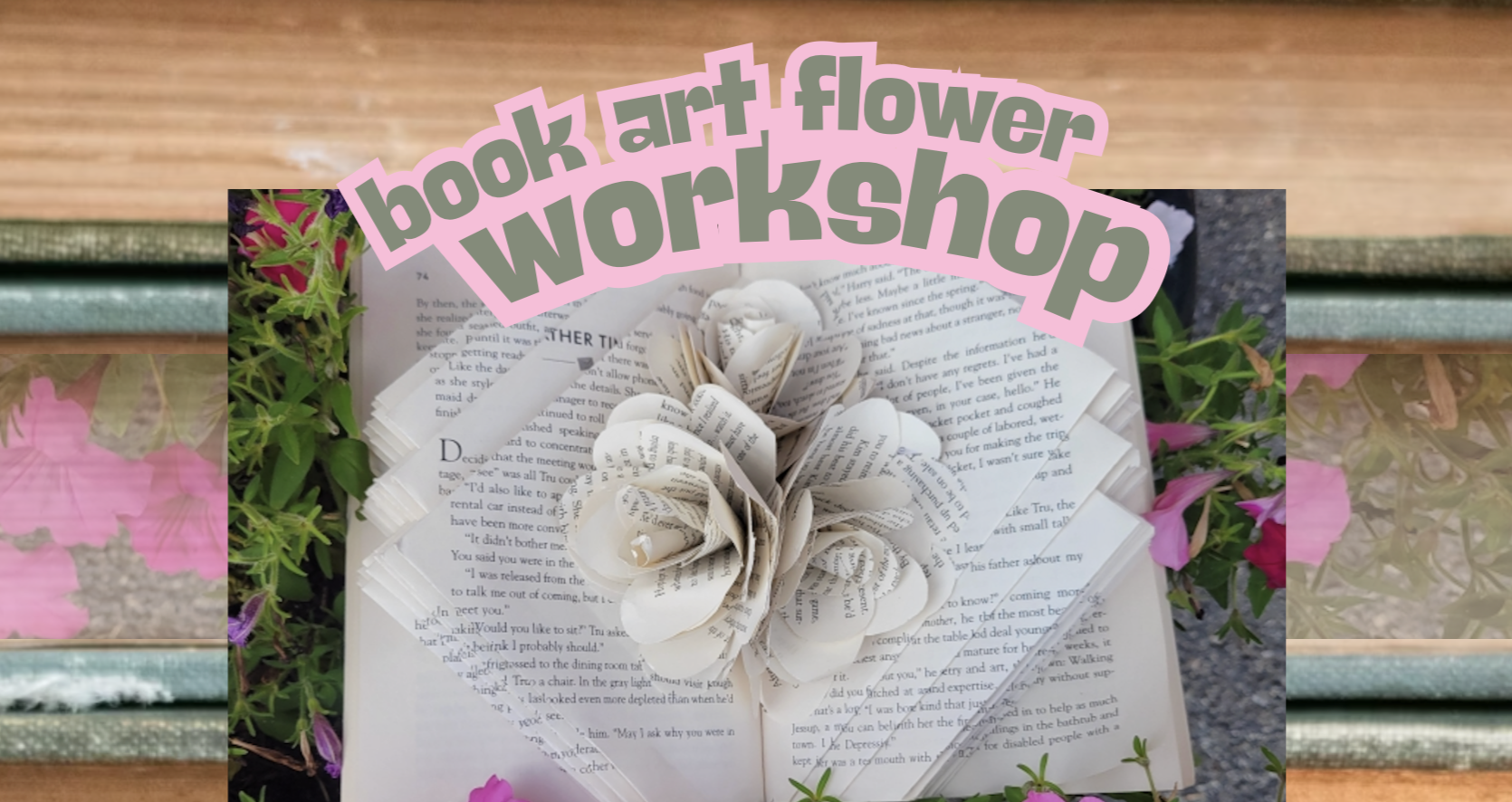 Book Art Flower Workshop