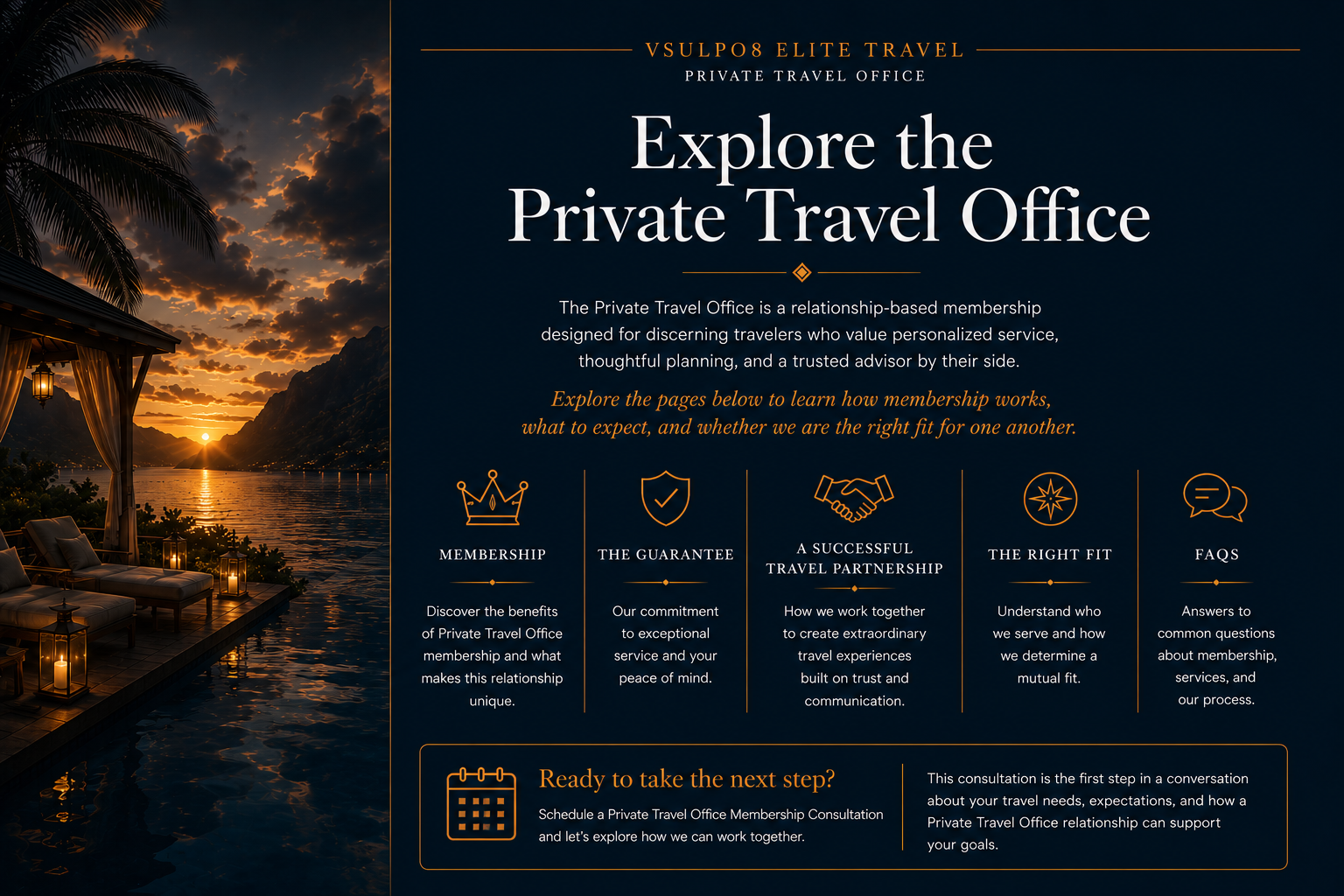 Explore the Vsulpo8 Elite Travel Private Travel Office, including membership, the service guarantee, successful travel partnerships, the right fit, and frequently asked questions.