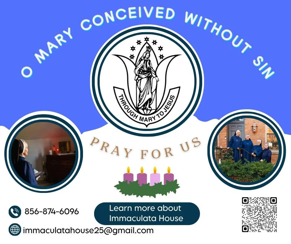 We, the Little Sisters Servants of the Immaculate Conception, are immensely grateful to Mary Immaculate, the Patroness of our Congregation, for her intercession and care over us. 
O Mary, conceived without sin, pray for us who have recourse to Thee!