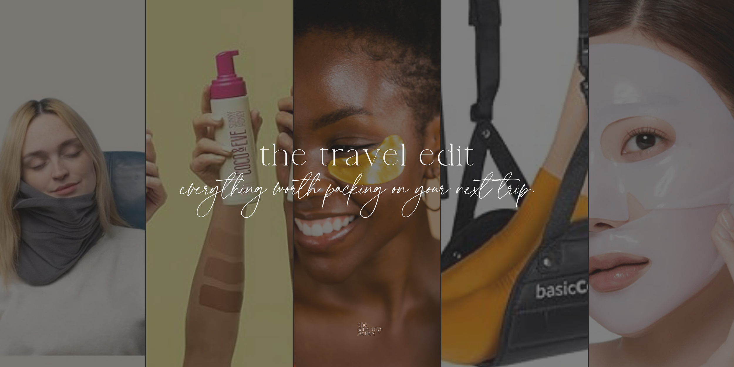 The Travel Edit: Everything Worth Packing (Nothing That Isn't)