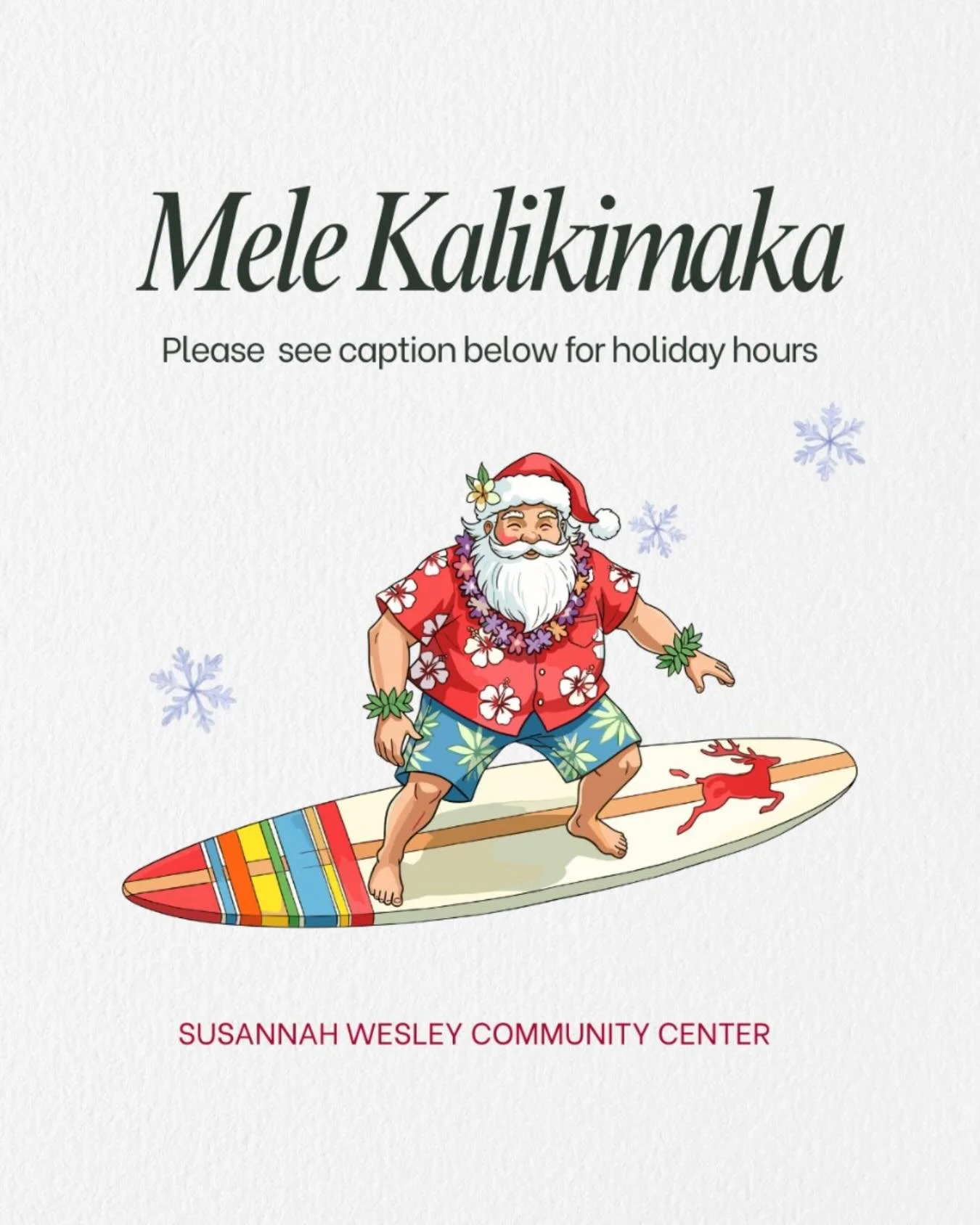 Mele Kalikimaka! 🎄🌺 Just a reminder that all programs will be closed from December 25&ndash;January 1. Wishing you and your &lsquo;ohana a happy and healthy holiday season 💚