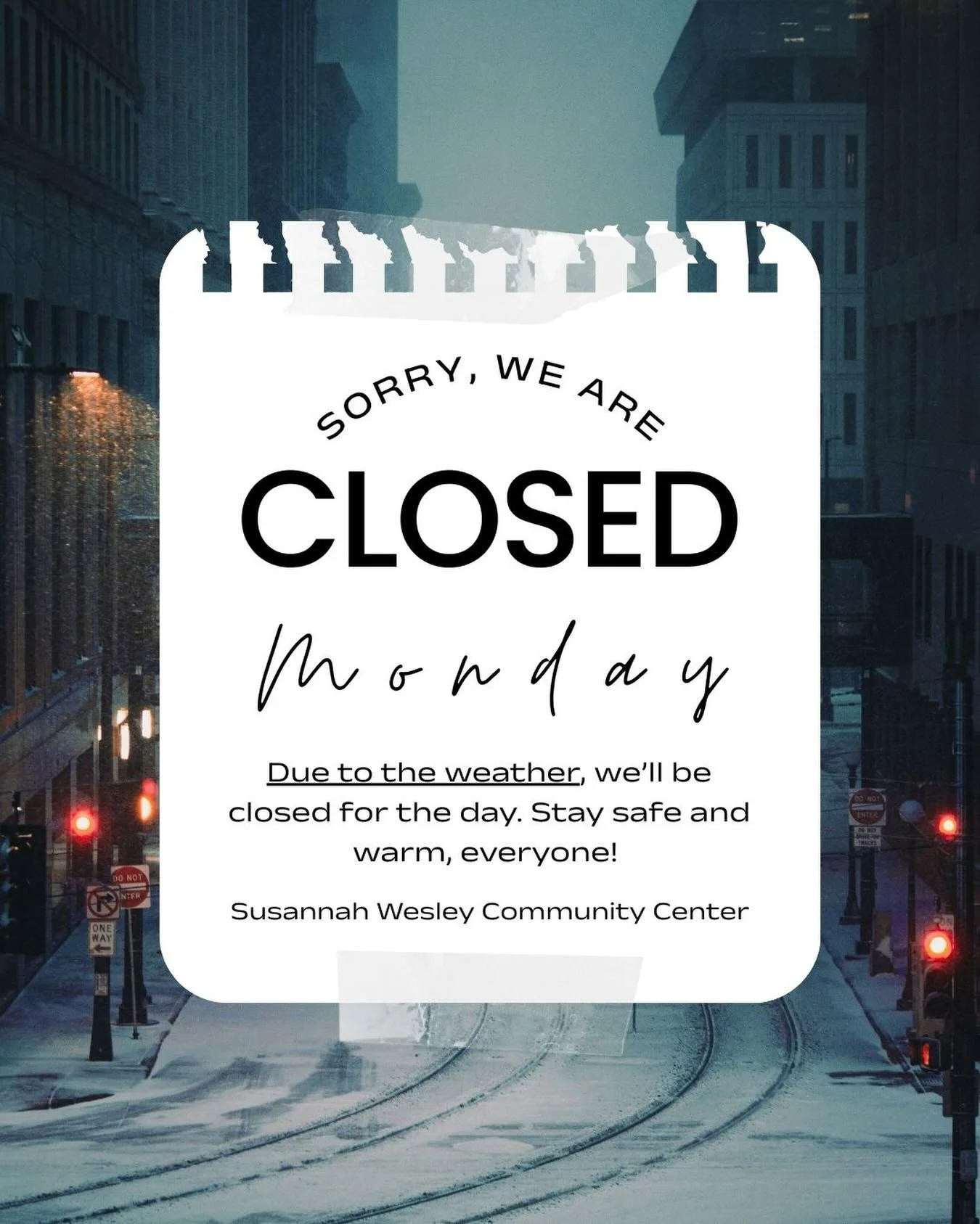 Due to the weather, our center will be closed on Monday, February 9th. The following programs will be canceled: Pickleball, Free Store Donation Drop-Off, and After-School Drop-In. We hope to resume on Tuesday, weather permitting. We hope you and your