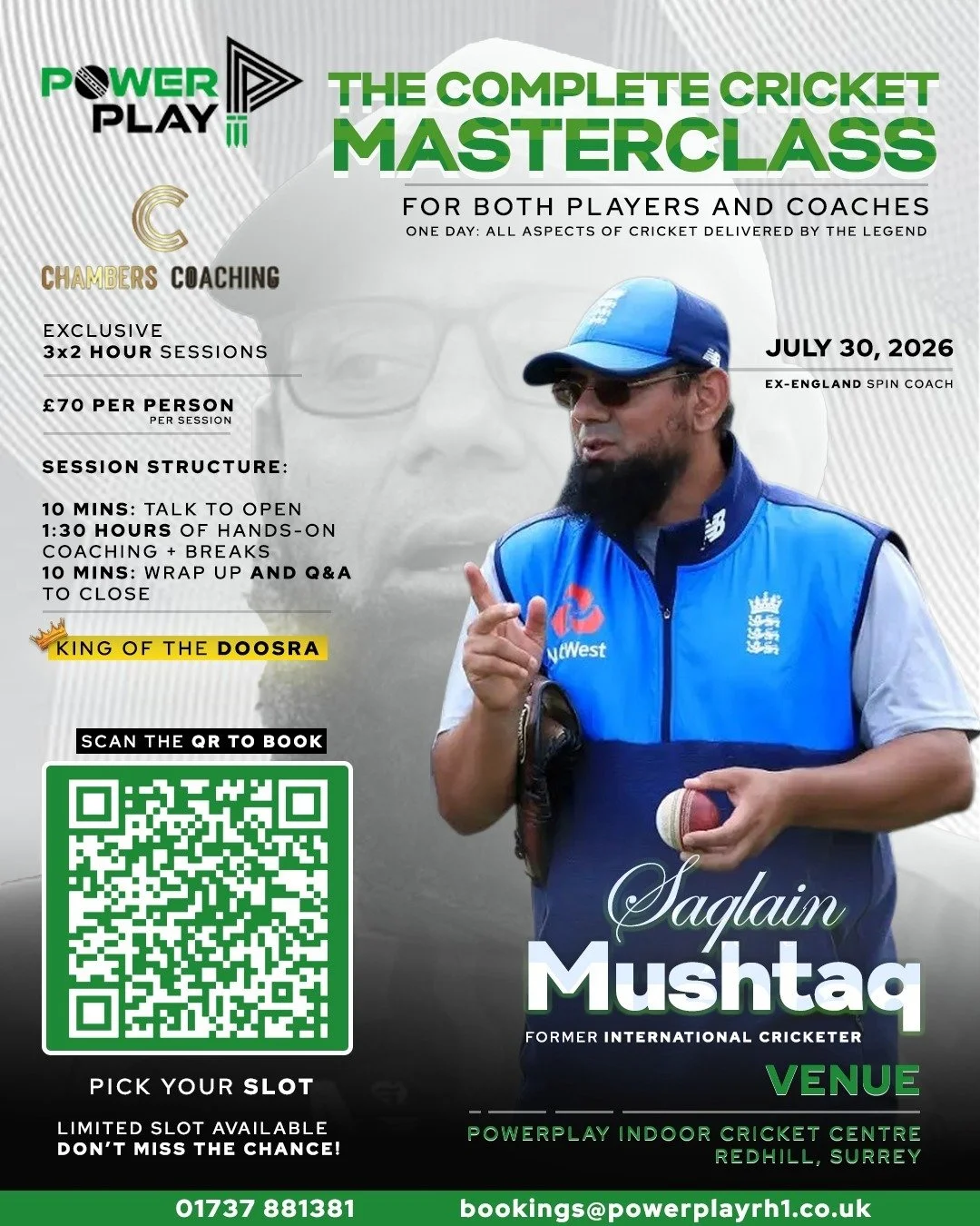 Saqlain Mushtaq comes to Redhill! The master of the doosra is coming to PowerPlay to impart his wisdom from all parts of the game! 

With an option of 3 sessions, each two hours, you have the chance to learn what it takes to play and coach at the top