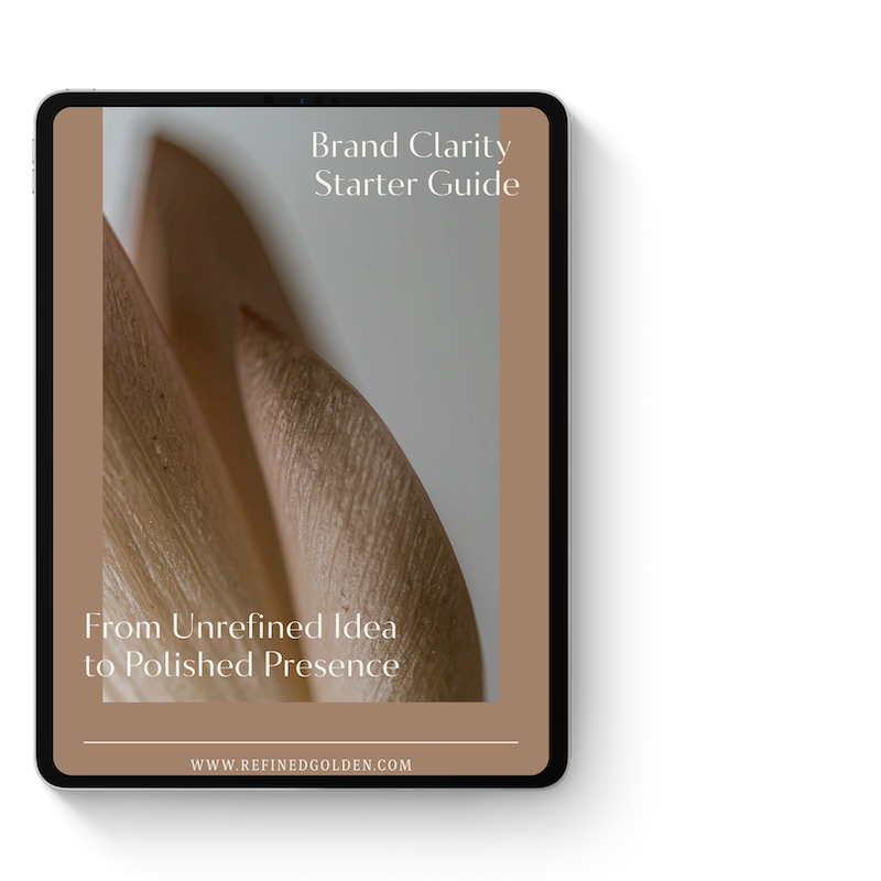 Brand Clarity Guide for Solopreneurs | Refined + Golden