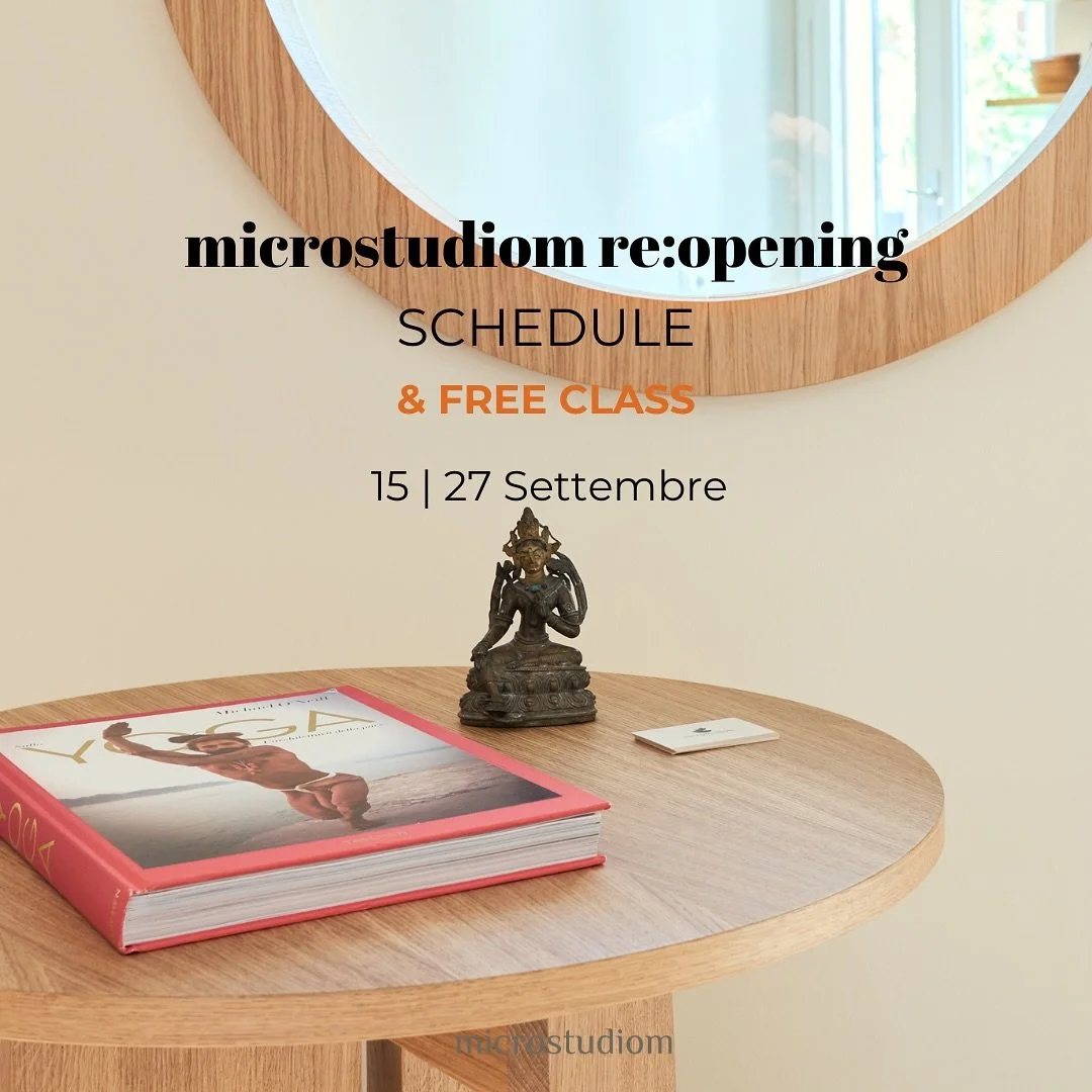 Il 15 Settembre microstudiom riapre! 
Le prime due settimane, il calendario prevede tante pratiche gratuite, che ti permetteranno di sperimentare diversi stili e ritrovare il piacere della tua pratica dopo l&rsquo;estate. 
Le pratiche gratuite sono a