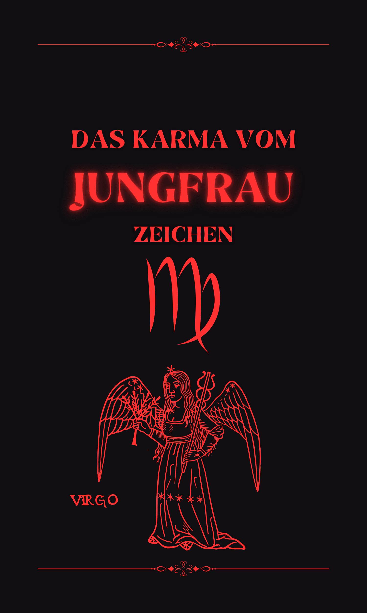 Das Karma vom Jungfrau Zeichen
