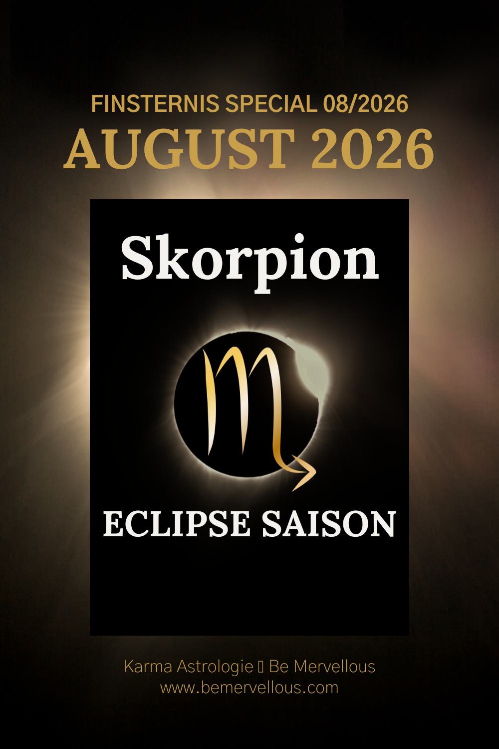 Skorpion-Aszendent August 2026 Finsternis: Beruf trifft Herkunft