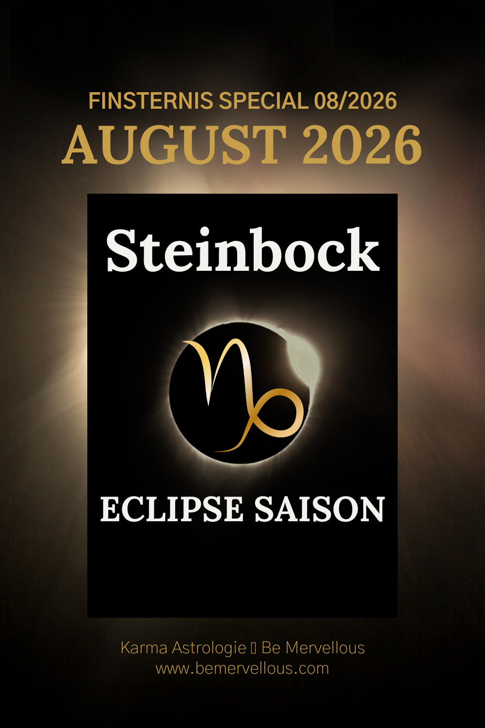 Steinbock-Aszendent August 2026 Finsternis: Wer bleibt wirklich?