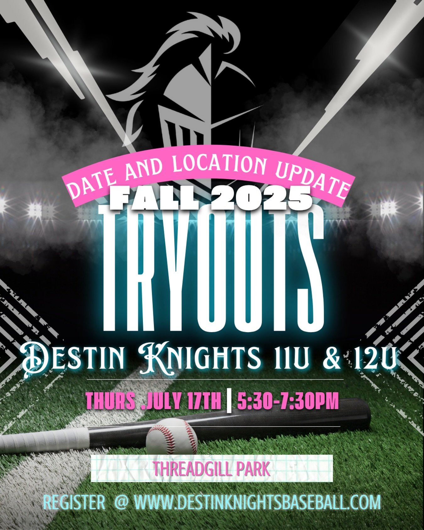 ** 11U & 12U Tryout Update **
🗓️ New Date: July 17th
📍 New Location: Threadgill Park
(If you have already registered but need to update your RSVP based on the date change, please email us at thedestinknights@gmail.com)