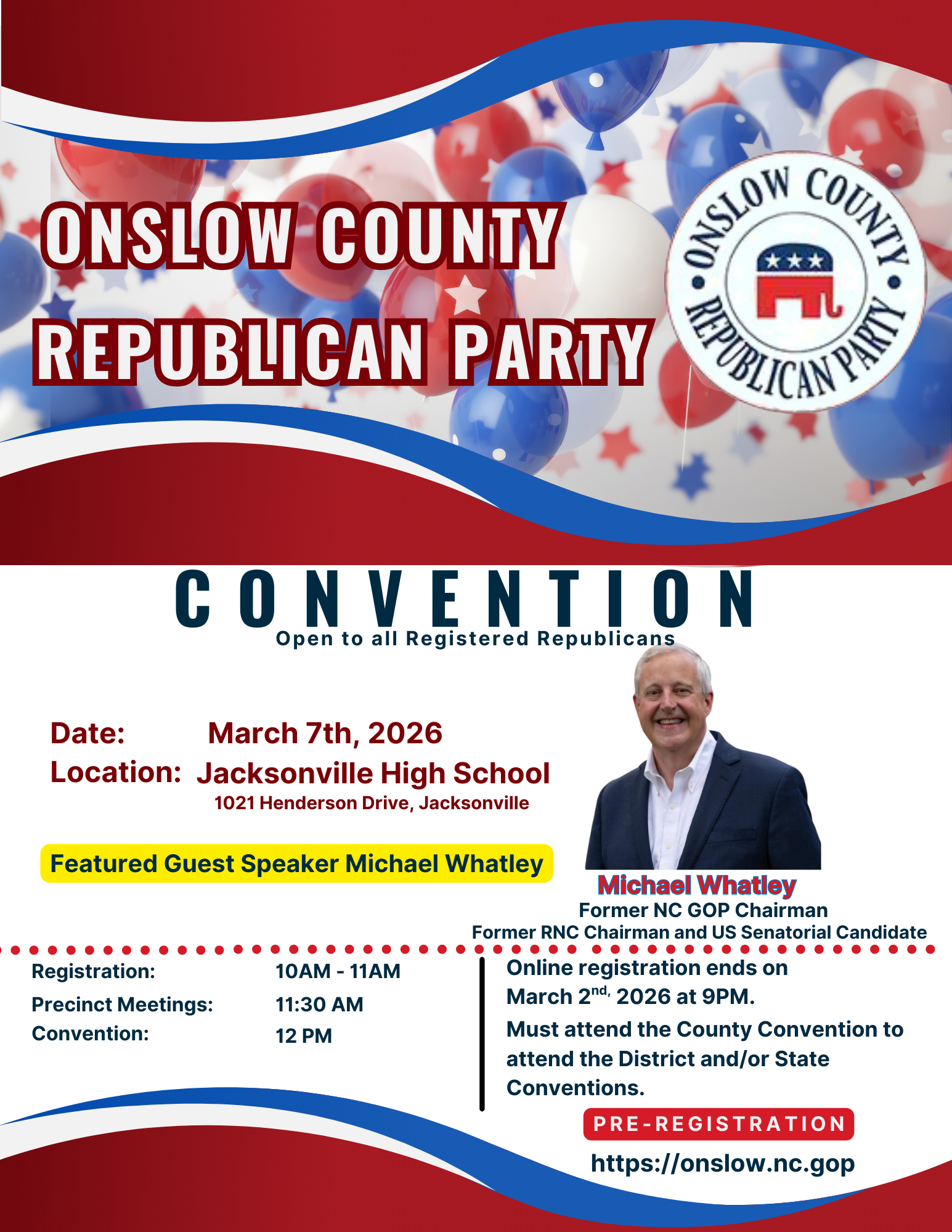 Onslow County GOP Convention – March 7  Registered Republicans are encouraged to attend. 🎤 Featured Speaker: Michael Whatley  🔗 Pre-register: https://onslow.nc.gop