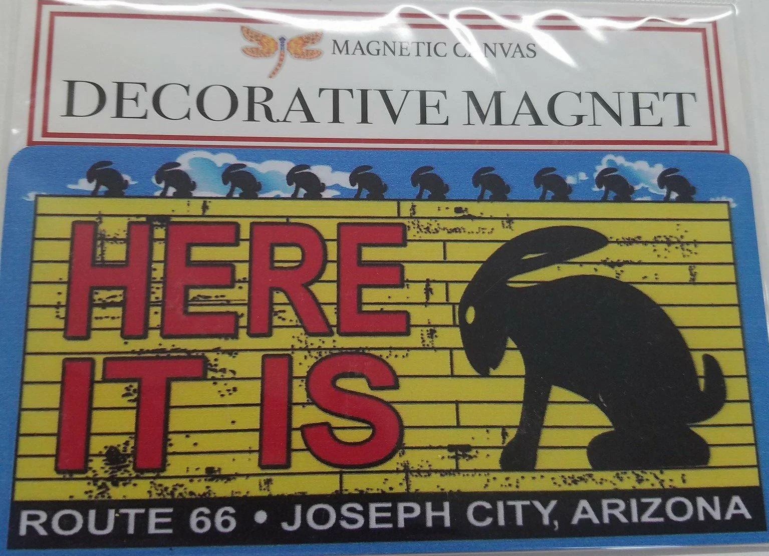 "Here it is" Magnet
