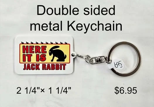 "Here it is" Jack Rabbit Keychain