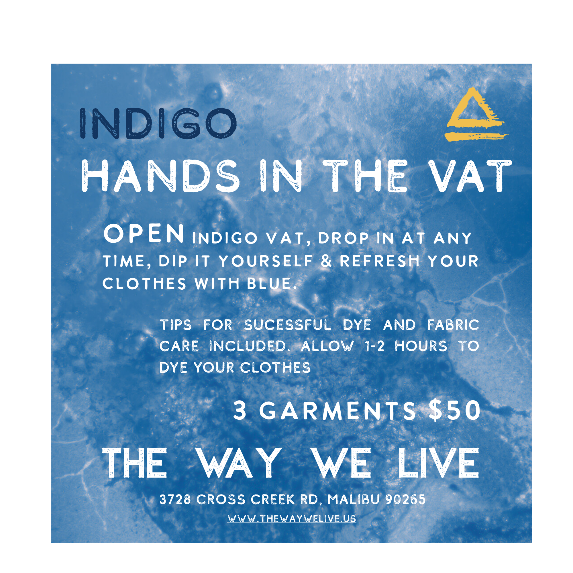 INDIGO, HANDS in the VAT - SUN JAN 25th, SUN FEB 15th