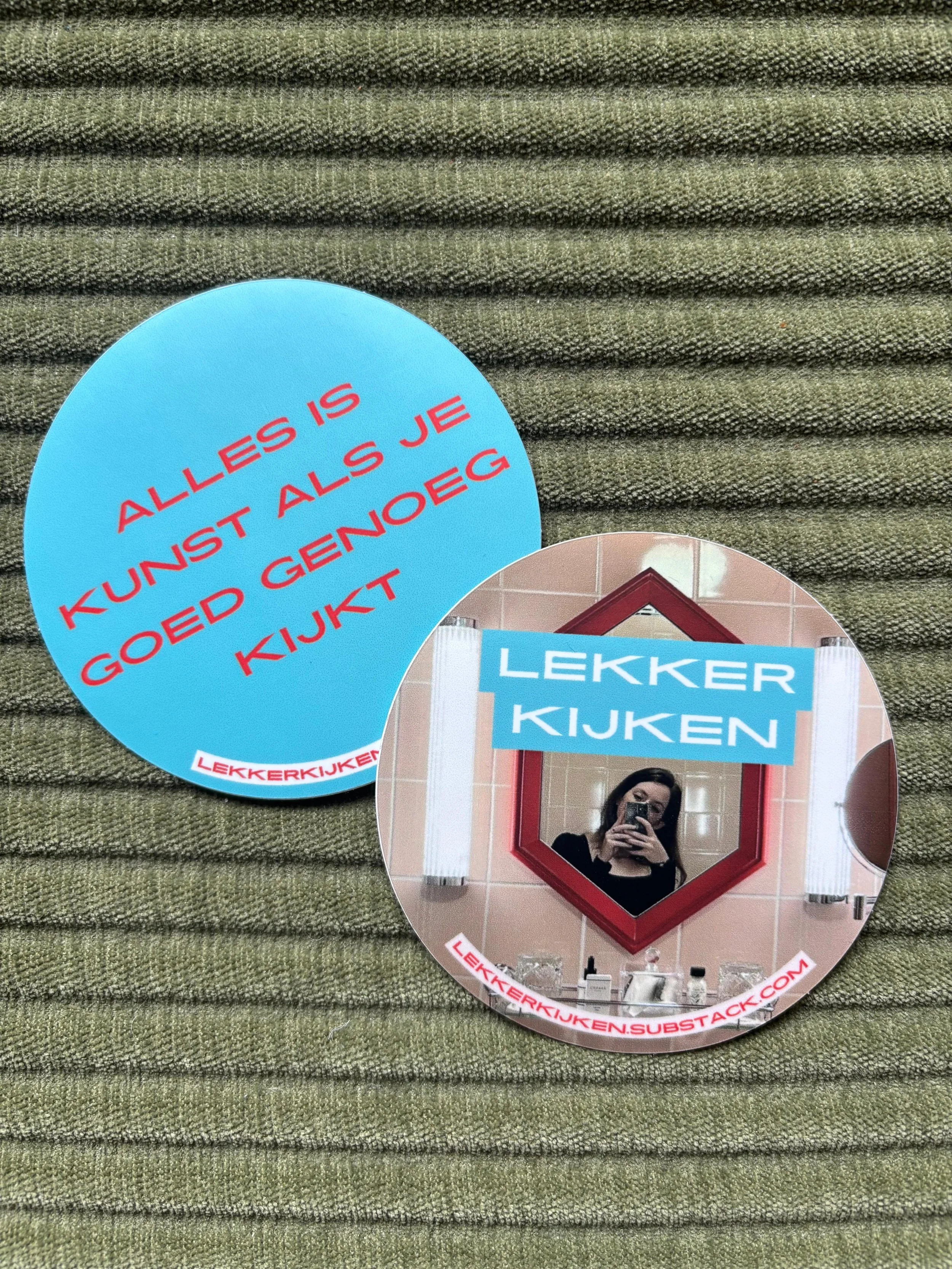 3x sticker 'Alles is kunst' + 3x sticker 'Lekker Kijken'