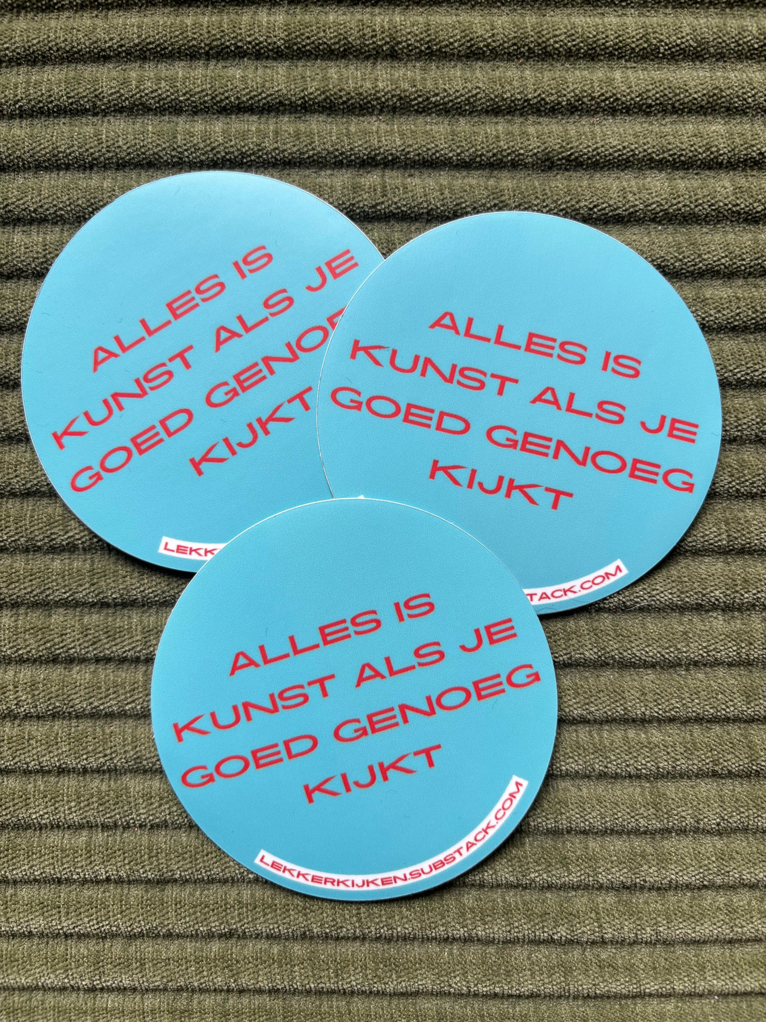 6x sticker 'Alles is kunst'