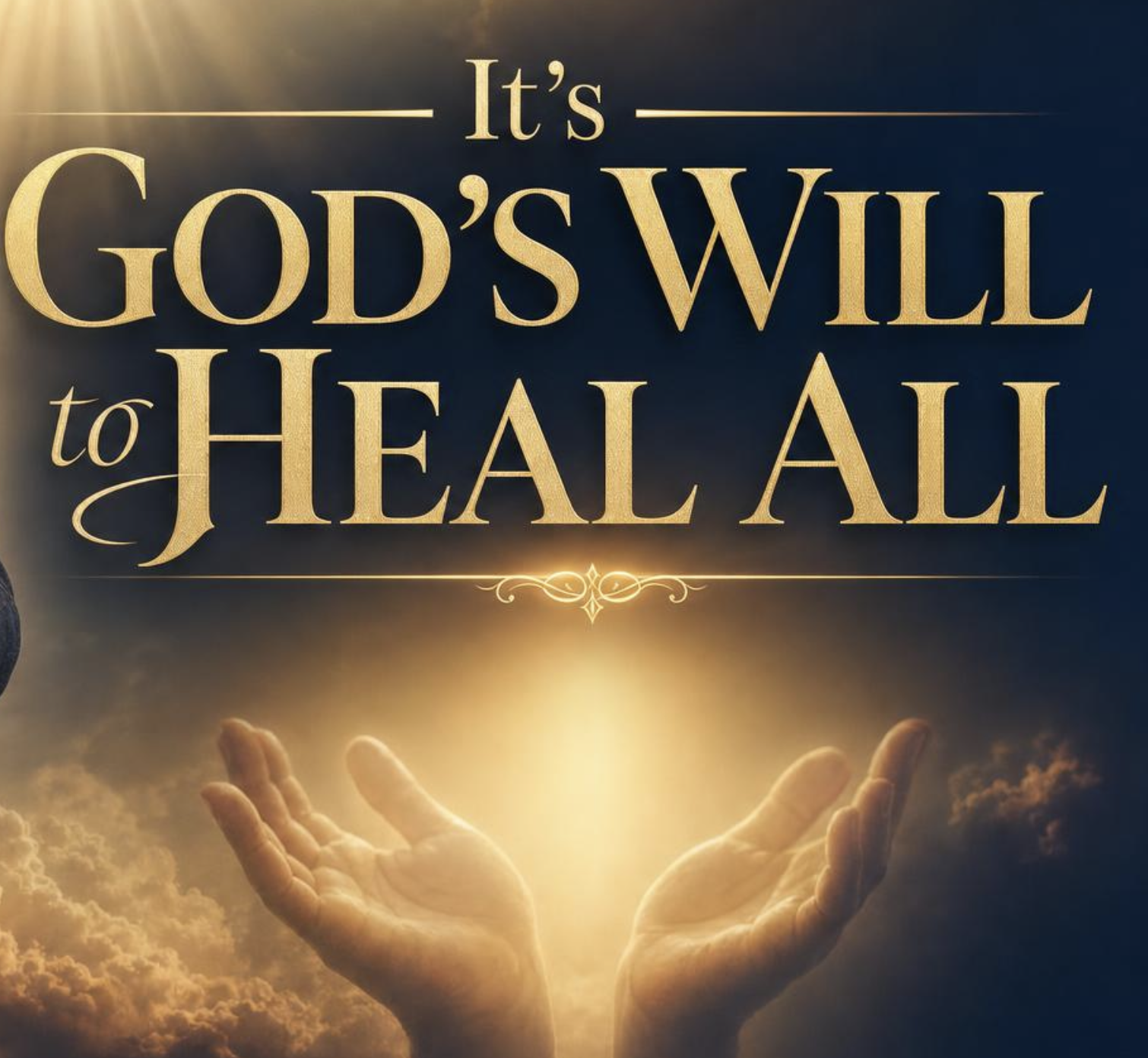 God's Will Is to Heal — What Scripture Actually Reveals