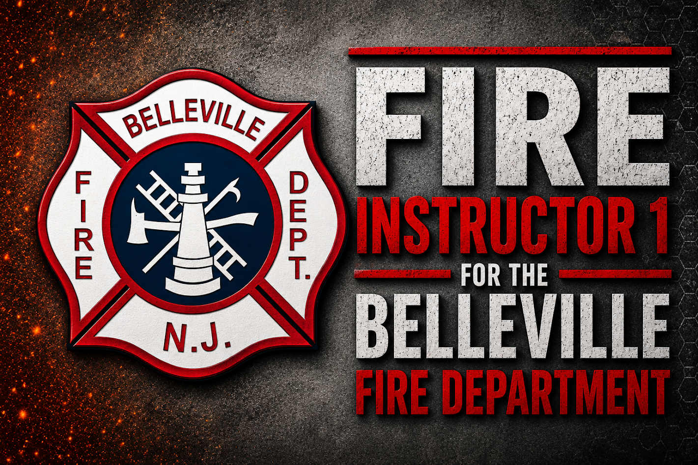 Fire Instructor 1 for the Belleville Fire Department 