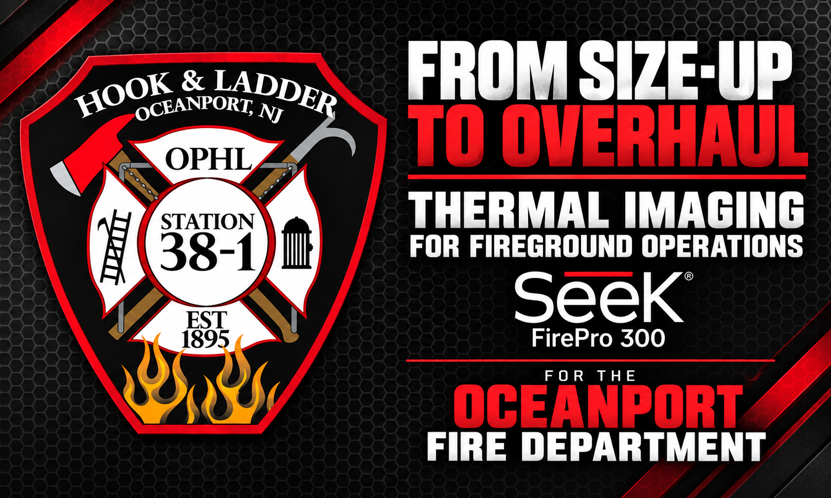 From Size-up to overhaul: Thermal Imaging for Fireground Operations / Seek FirePro 300 training with live Fire Demo