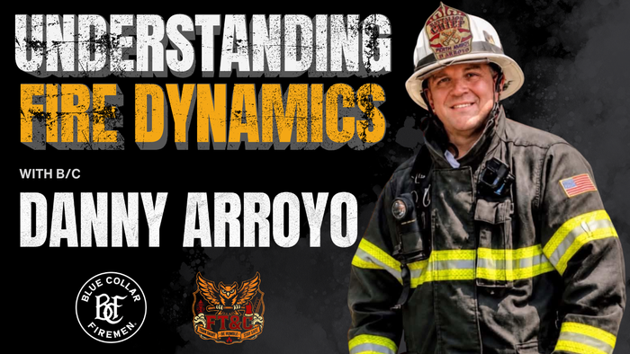Text slide titled 'Understanding Fire Dynamics: Ensuring Safety During Hostile Fire Events' with the name 'B/C Danny Arroyo' highlighted in orange.