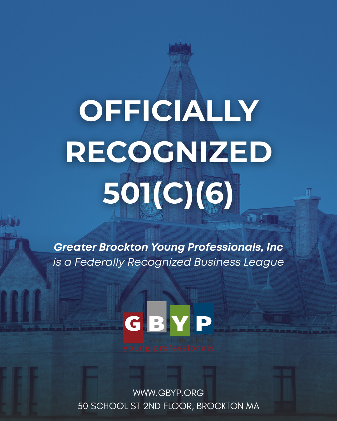 Greater Brockton Young Professionals, Inc Officially Recognized as a 501(c)(6) Business League