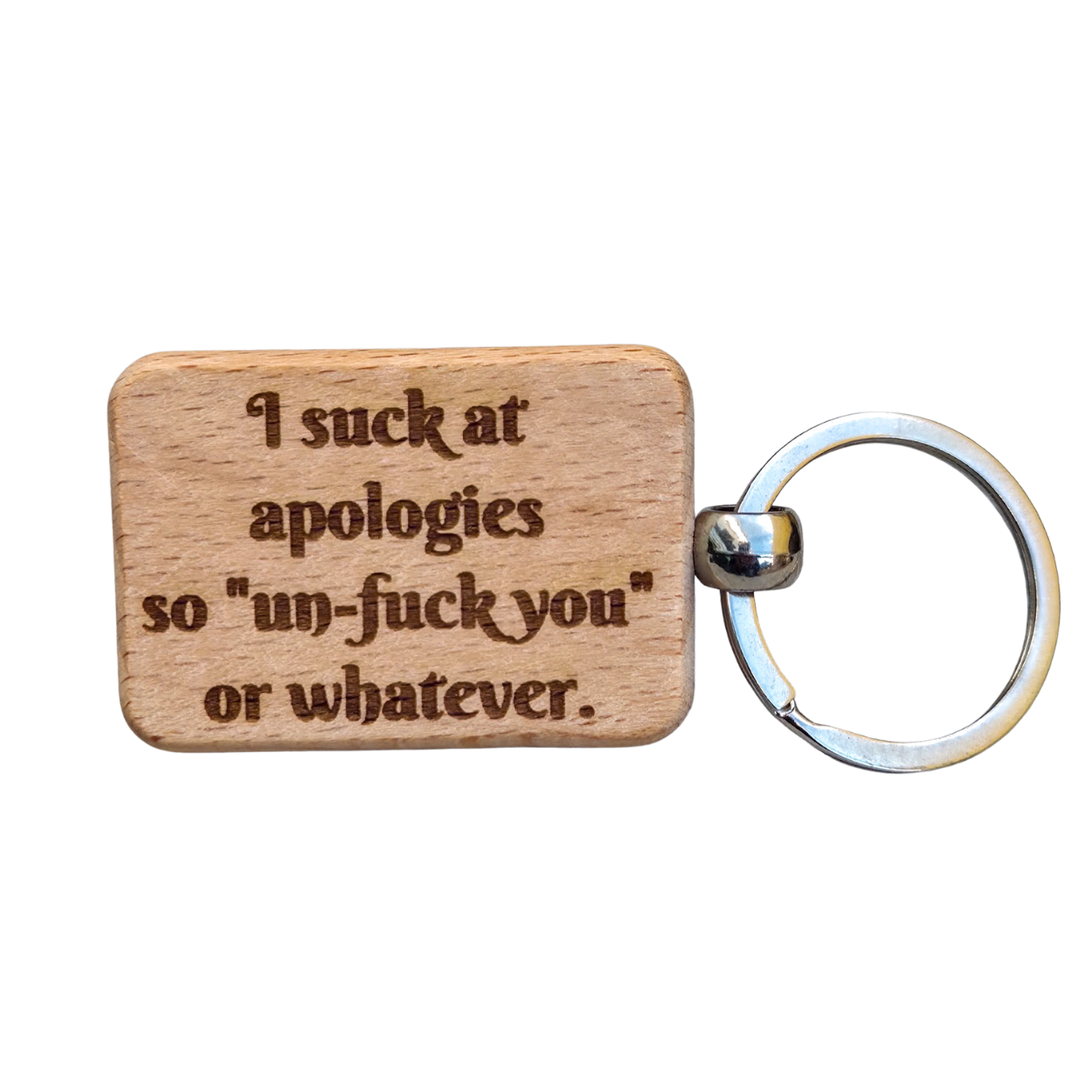 Cheeky Apology Laser Engraved Keychain