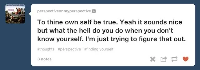 Benefits of To Thine Own Self Be True