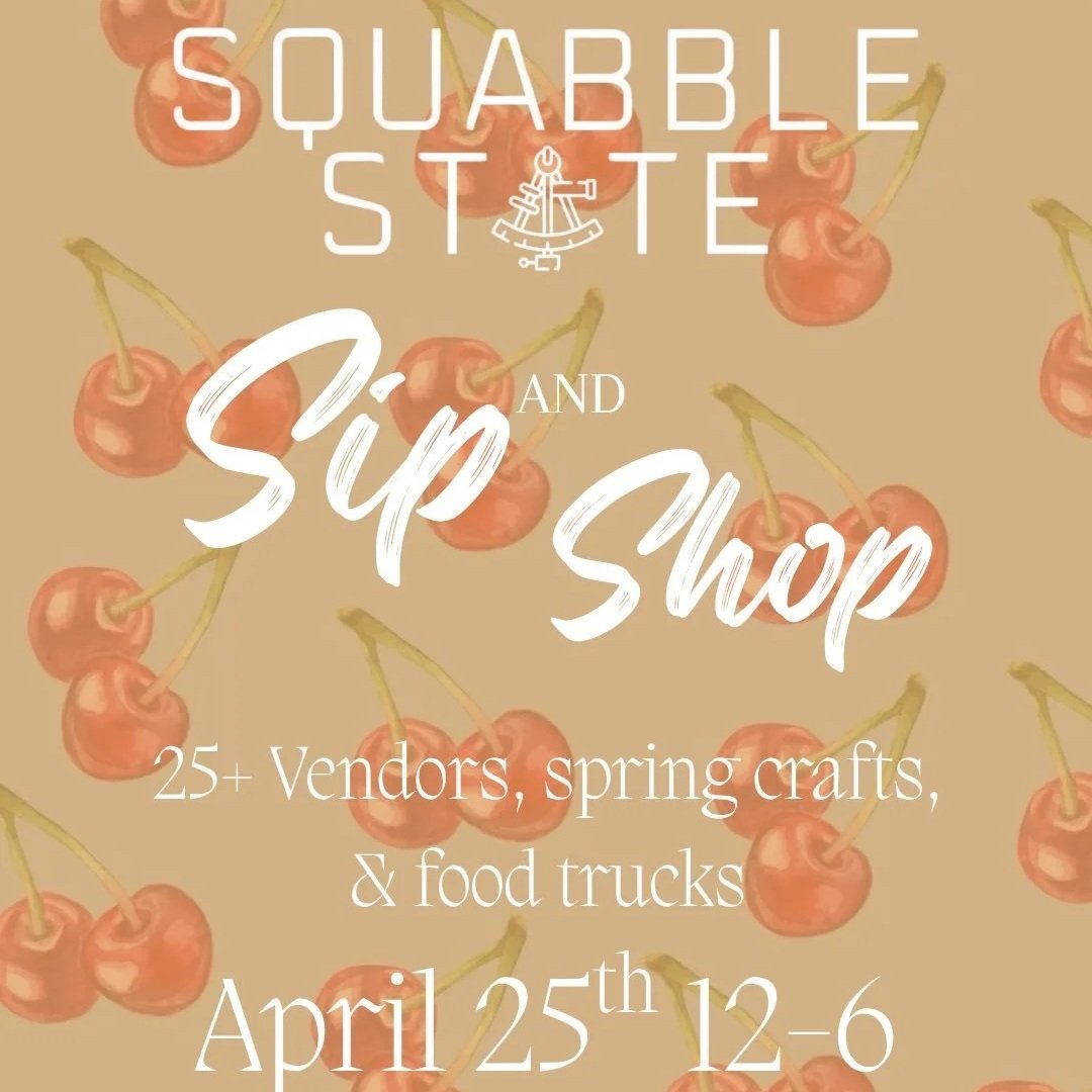 Sip and Shop @ Squabble State, Bristol, VA 